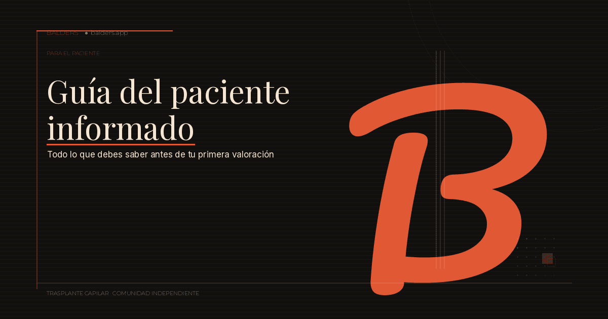 La guía del paciente informado: todo lo que debes saber antes de tu primera valoración de trasplante capilar